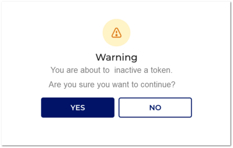 Inactivate Token - Warning Message